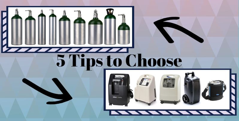 5 Tips to Choose Oxygen Concentrators Over Tanks