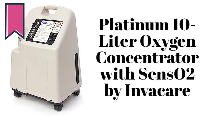 Platinum 10-Liter Oxygen Concentrator with SensO2 by Invacare